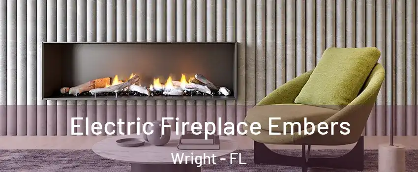  Electric Fireplace Embers Wright - FL