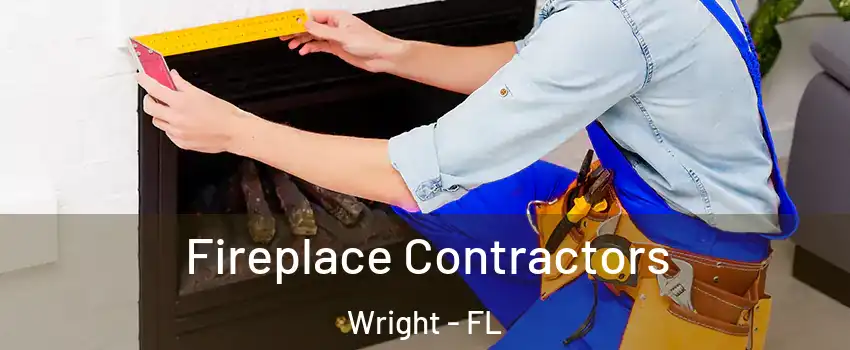 Fireplace Contractors Wright - FL