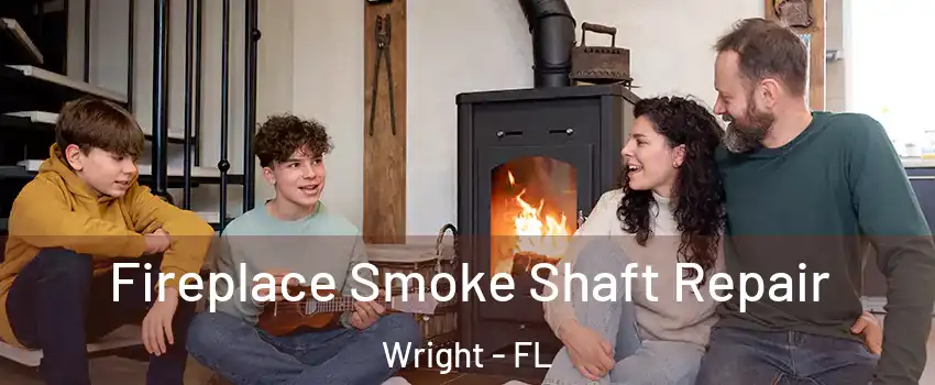  Fireplace Smoke Shaft Repair Wright - FL