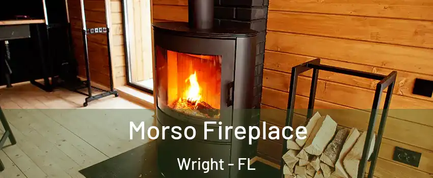  Morso Fireplace Wright - FL