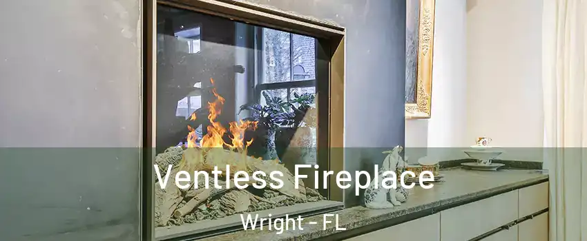  Ventless Fireplace Wright - FL
